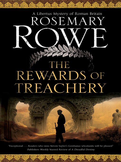 Title details for The Rewards of Treachery by Rosemary Rowe - Available